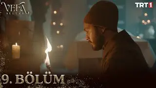 Vefa Sultan 9. Bölüm 