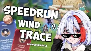 SPEEDRUN EVENT WINDTRACE || GENSHIN IMPACT [IND]