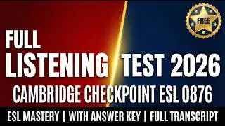 Cambridge Lower Secondary Checkpoint ESL Listening MAY 2026 [0876]