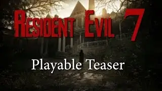I Don't Like Ghosts! | Resident Evil 7 Teaser