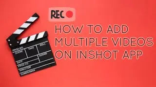 HOW TO ADD MULTIPLE VIDEOS ON INSHOT APP| HOW TO ADD MULTIPLE VIDEOS IN ONE SCREEN| TAGLISH VERSION
