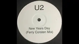 U2 - New Year's Day (Ferry Corsten Vocal)