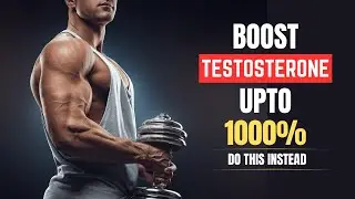 How These 3 Simple Exercises Can Boost Man Testosterone Level Upto 1000%