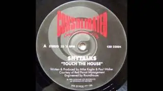 Shytalks - Touch The House