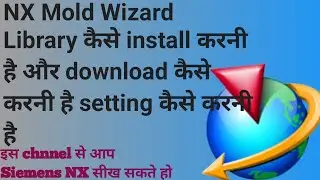 NX Mold wizard library install | NX Mold wizard library download | NX Mold wizard library setup |
