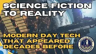 Science Fiction To Reality:  Modern Day Tech That Appeared Decades Before