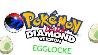 POKÉMON DARK DIAMOND EGGLOCKE  #1 :
 Het Eivontuur