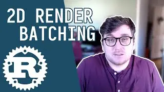 2D Render Batching | Part 1 | Rust Game Engine Devlog #10