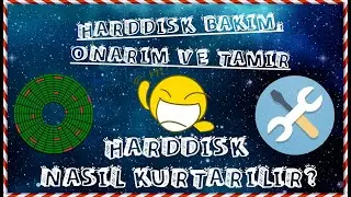 Harddisk Nasıl Kurtarılır? Harddisk Bakım, Onarım, Tamir ve Bad Sector Çözümü