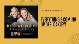 18. Everything's Coming Up Desi Oakley!