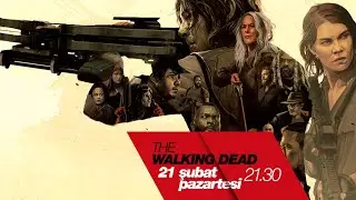 FX | The Walking Dead - Yeni Bölüm 21 Şubat Pazartesi