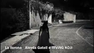 La llorona @cosquincascabel