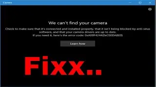 we can't find your camera error in windows 10 error code 0xa00f4244 100% fix !!