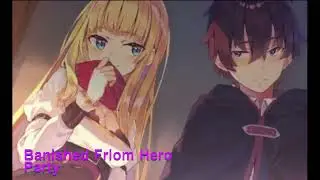 Banished from the Hero’s Party Ending Song
