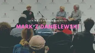 Mark Z Danielewski at SDSU Library, 360 Livestream
