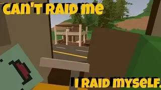 Raiding me? Psh, I raid myself. | Highlights | Unturned