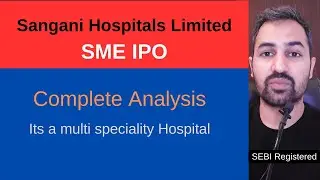 Sangani Hospitals Limited IPO | Sangani Hospitals sme IPO | news | GMP | Research