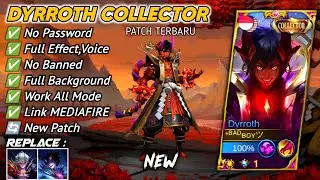 Script Skin Dyrroth Collector No Password Full Effect And Voice Patch Terbaru