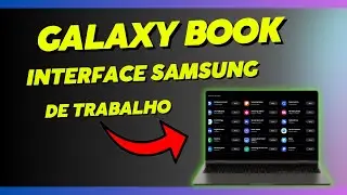 ONE UI 6 BOOK Veja todas as funções ferramentas notebooks samsung (GALAXY BOOK)