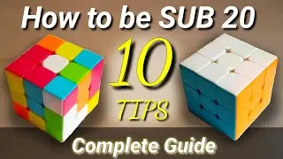 How To Be Sub 20 On 3X3 Rubik's Cube