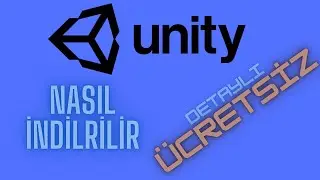 UNİTY NASIL İNDİRİLİR - 4K unity 2021