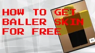 How to get Baller skin for free in Roblox