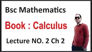 calculus and analytic geometry chapter 2 | calculus 1 lecture | bsc math calculus chapter 2