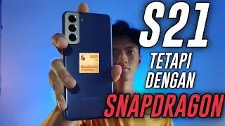 Samsung S21 5G dengan Snapdragon 888 di Malaysia ! First Look
