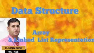 DSAL16: Priority Queue using Linked List and Array  representation in hindi