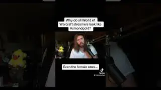 All Warcraft streamers look like Asmomdgold?