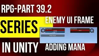 Unity Multiplayer RPG series part 39.2  - Adding Enemy Mana