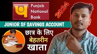 Punjab National Bank Junior SF Savings Account Charges & features 2024 | finance banking