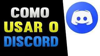 Como Usar o Discord