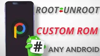 How to root any custom rom | root pixel experience | unroot any android | unroot any custom rom