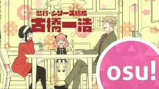 Mixed Nuts (Spy x Family OP.) - by Official HIGE Dandism  | Osu!