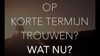 Ik ga op korte termijn trouwen, wat nu?