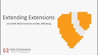 Extending Extensions @ TYPO3 Developer Days 2019