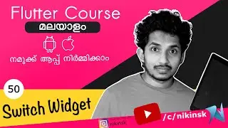 50 Switch Widget in Flutter Developer Course | Malayalam