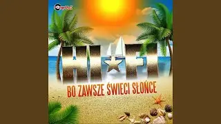 Bo Zawsze Świeci Słońce (Radio Edit)