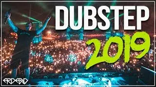 BRUTAL DUBSTEP 2019 - Lo Mejor y Mas Nuevo (Con Nombres) 2019 Ep.2