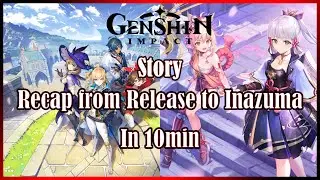Genshin Story Recap of from Release in 10 minutes |Recap|