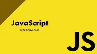 JavaScript Type Conversion