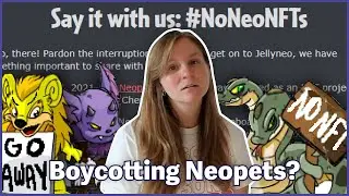The Neopets Boycott of 2021: #NoNeoNFTs