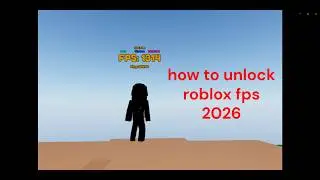 HOW UNLOCK FPS ON ROBLOX 2026