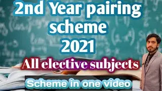 2nd year elective subjects pairing scheme 2021 | updated paper scheme 2021