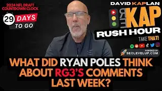 REKAP 🚗 Rush Hour - What did Ryan Poles think about RG3’s comments last week?