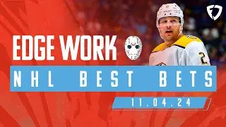 NHL PICKS AND PREDICTIONS TODAY (11/04/24) | Edge Work Presented by FanDuel