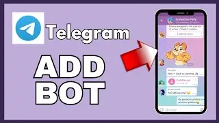 How to Add Bot in Telegram Group 2025?