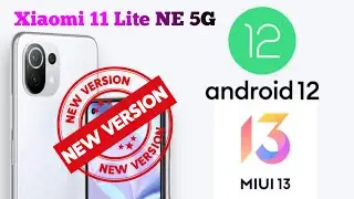 xiaomi 11 lite big update 2022 | xiaomi 11 lite new update | mi 11 lite ne 5g miui 13 update