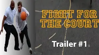 Fight for the court trailer